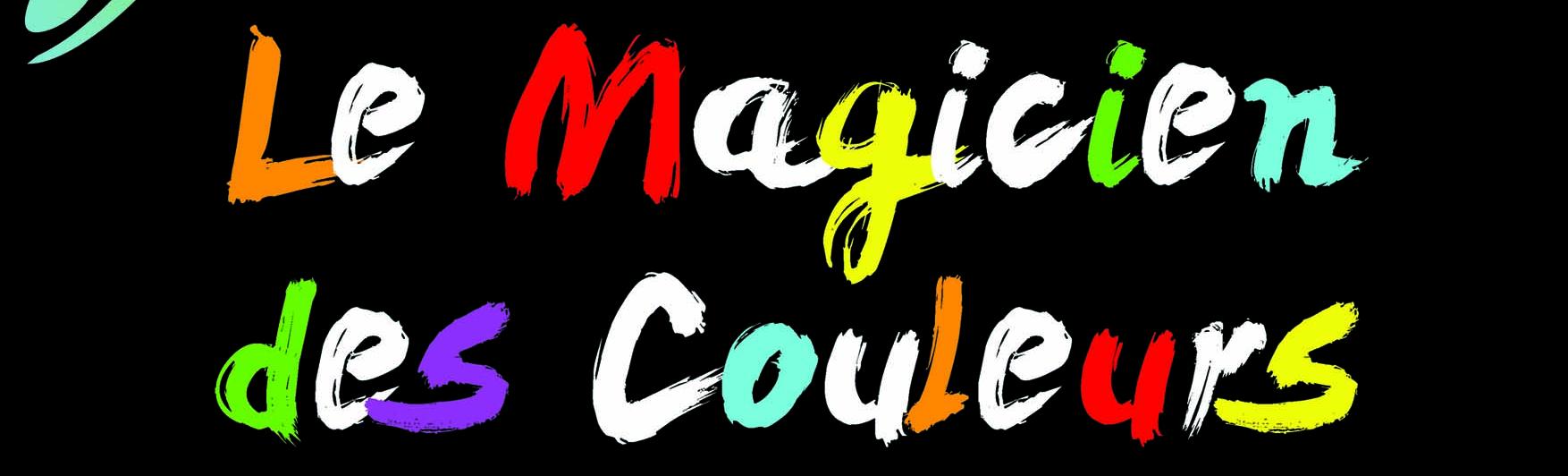 Le Magicien des couleurs Le Magicien des couleurs